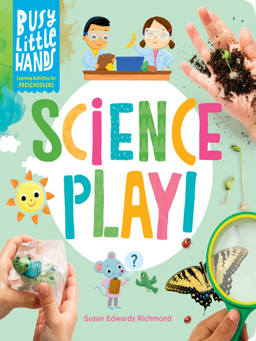 Title details for Science Play! by Susan Edwards Richmond - Wait list